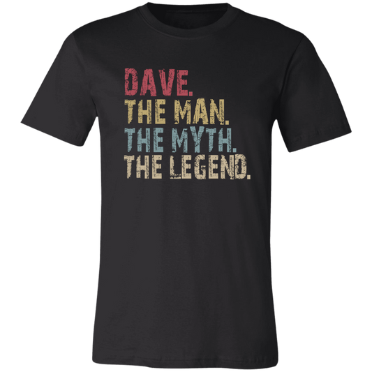 Dave The Man The Myth The Legend T-Shirt Black