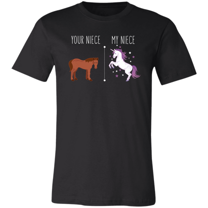 Your Niece My Niece T-Shirt Adult Shirt Black