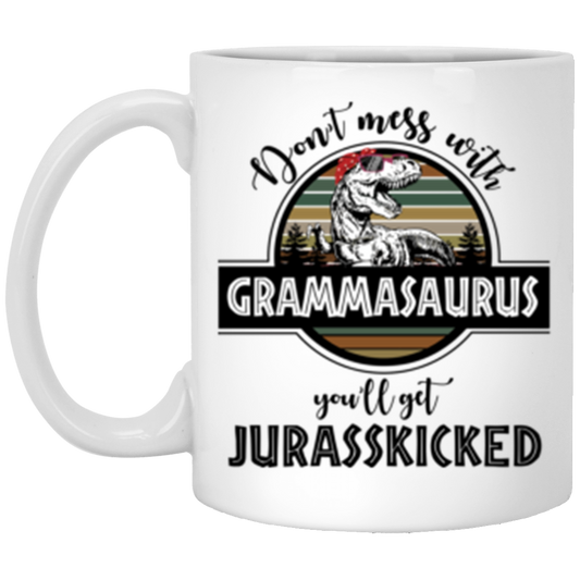 Grammasaurus Mug, Don't Mess With Grammasaurus 11 oz. White Mug White One Size