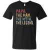 PAPA The Man The Myth The Legend V-Neck T-Shirt - Love Family & Home