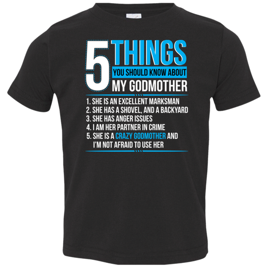 5 Things You Should Know About My Crazy Godmother T-Shirt Black