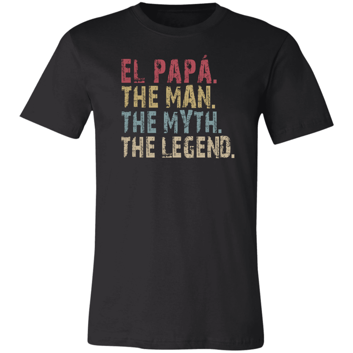 El papá The Man The Myth The Legend T-Shirt Black