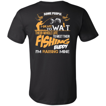 I'm Raising My Fishing Buddy For Fishing Dad's T-Shirt