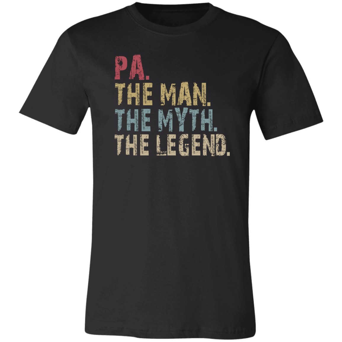 PA The Man The Myth The Legend T-Shirt Black
