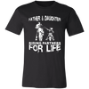 Father And Daughter Riding Partners For Life T-Shirt - Love Family & Home