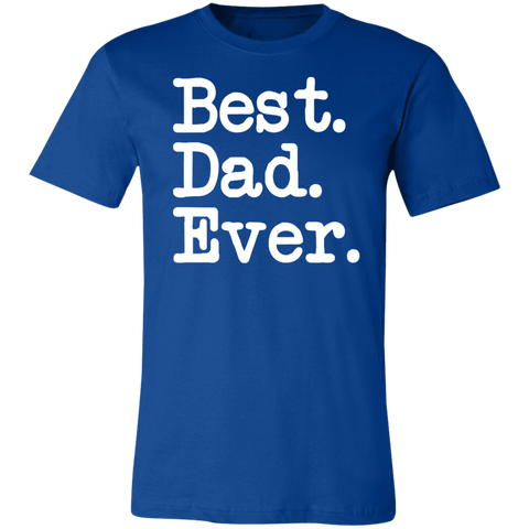 Image of Best Dad Ever T-Shirt - Love Family & Home