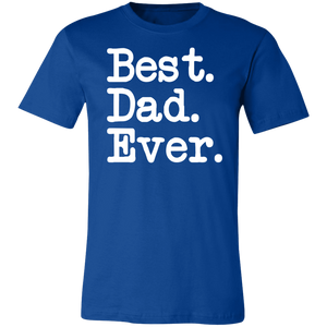 Best Dad Ever T-Shirt - Love Family & Home