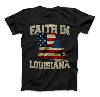 Faith In Louisiana Limited Edition Print T-Shirt & Apparel Standard T Black