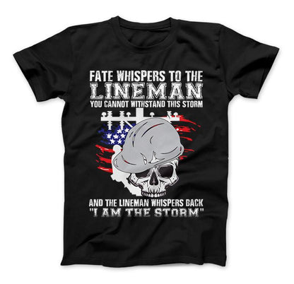 Lineman T-Shirt I Am The Storm Lineman Shirt Black