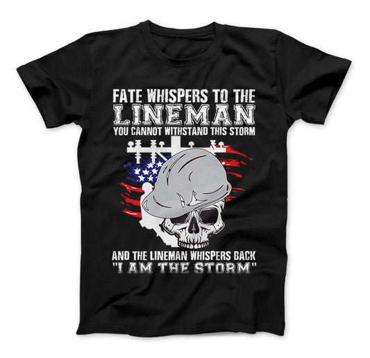 Lineman T-Shirt I Am The Storm Lineman Shirt Black