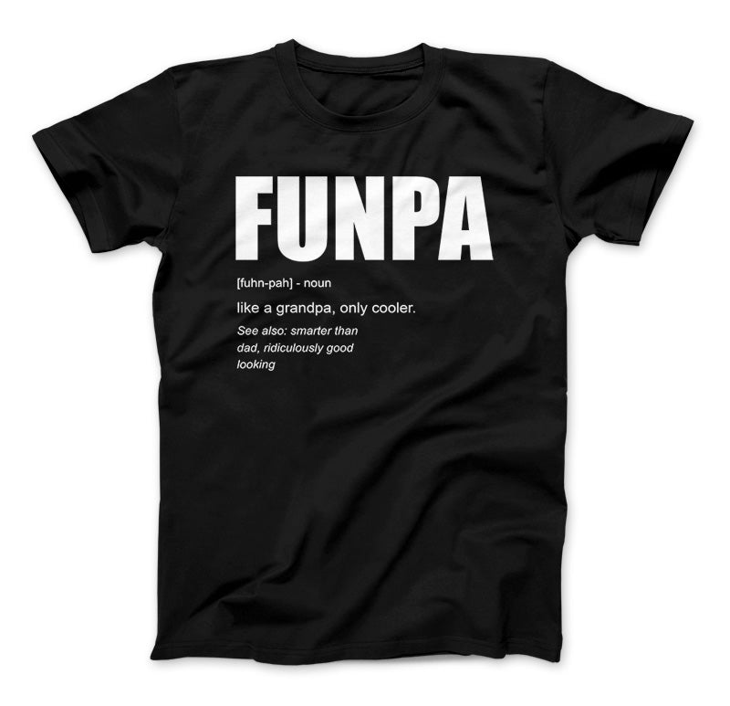 FUNPA Like A Grandpa Only Cooler Grandpa Funny T-shirt Black