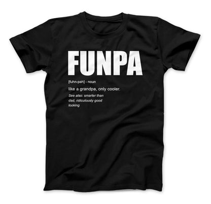 FUNPA Like A Grandpa Only Cooler Grandpa Funny T-shirt Black