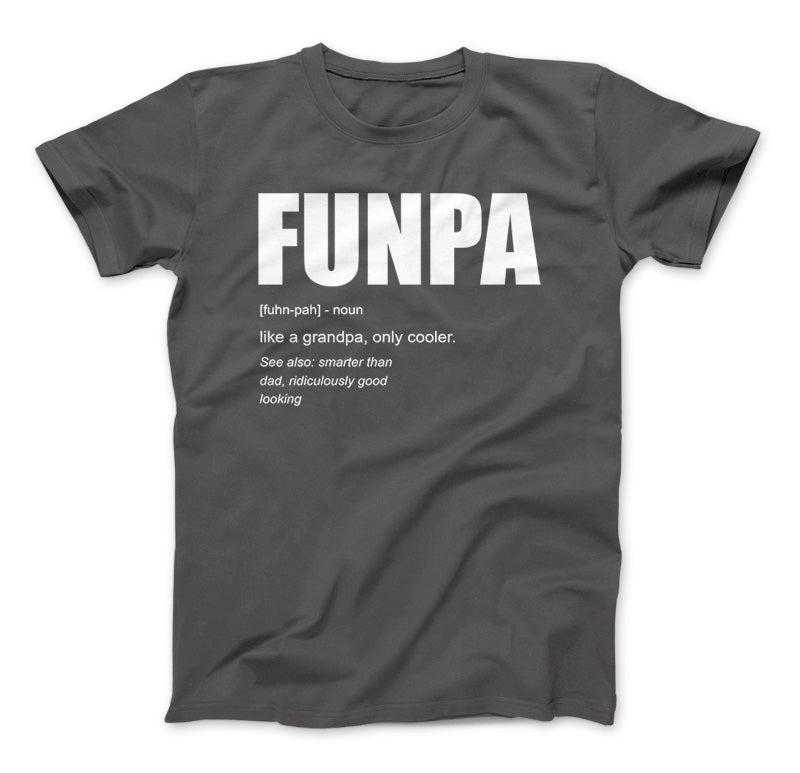FUNPA Like A Grandpa Only Cooler Grandpa Funny T-shirt Charcoal Grey