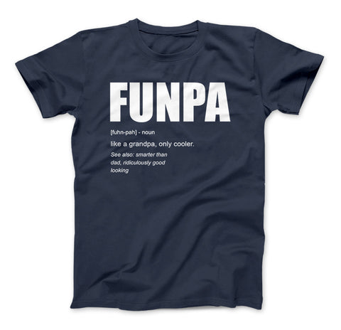 Image of FUNPA Like A Grandpa Only Cooler Grandpa Funny T-shirt - Love Family & Home