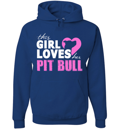 This Girl Loves Her Pit Bull Apparel - Perfect For Anyone who Loves Their Pit Bull! Royal Hoodie