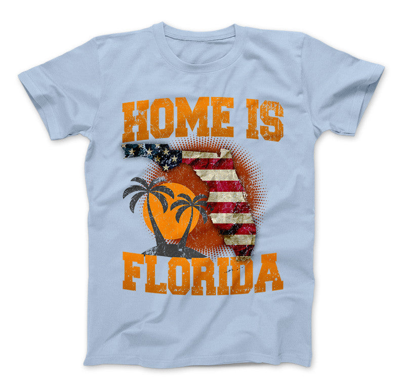 Home Is Florida T-shirt, Florida Shirt Standard T Light Blue