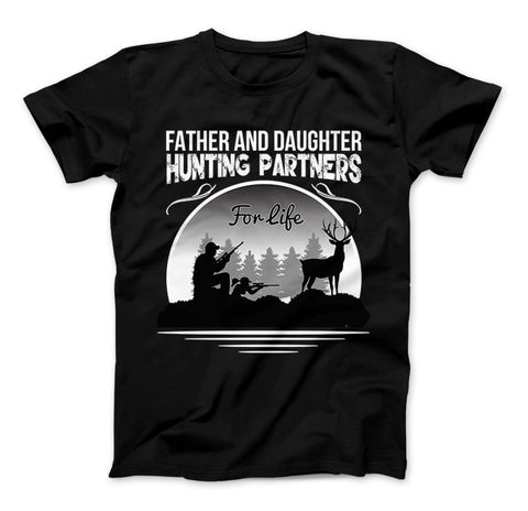 Image of Father And Daughter Hunting Partners For Life T-Shirt - Love Family & Home