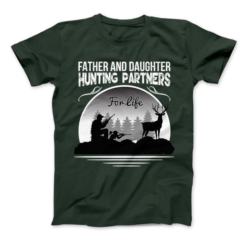Father And Daughter Hunting Partners For Life T-Shirt Standard T Forest Green