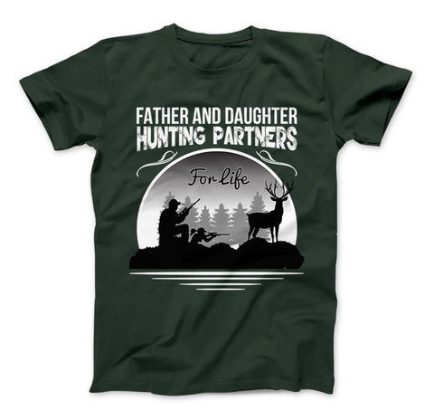 Father And Daughter Hunting Partners For Life T-Shirt - Love Family & Home