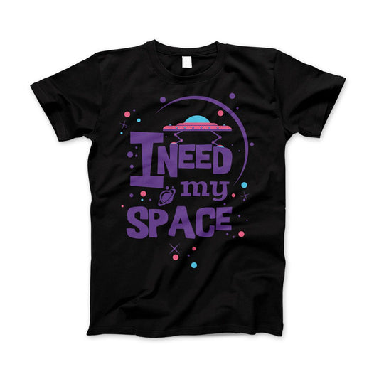 I Need My Space T-shirt Cheesy Funny Astronomy Humor Tee Black Standard Fit T