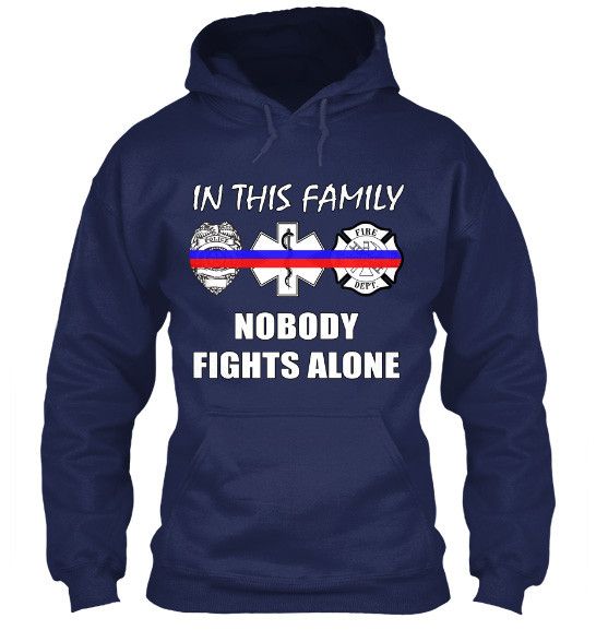 In This Family Nobody Fights Alone Thin Blue and Red Line Series T-Shirt & Apparel Hoodie Navy