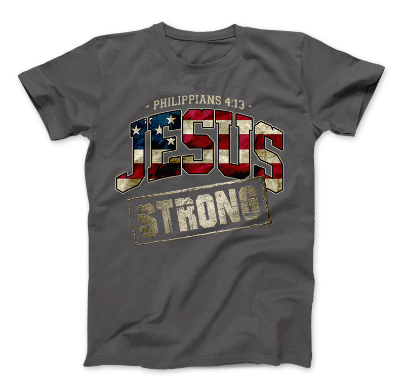 Jesus Strong Philippians 4:13 Limited Edition Print T-Shirt & Apparel Standard T Charcoal
