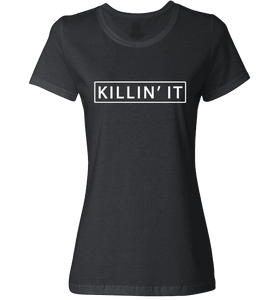 Killin' It Shirt Trendy T-shirt Cute Swag Hipster Dope Tee - Love Family & Home