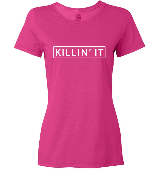 Killin' It Shirt Trendy T-shirt Cute Swag Hipster Dope Tee