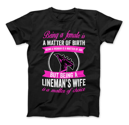 Being A Lineman's Wife T-Shirt & Apparel Standard T Black