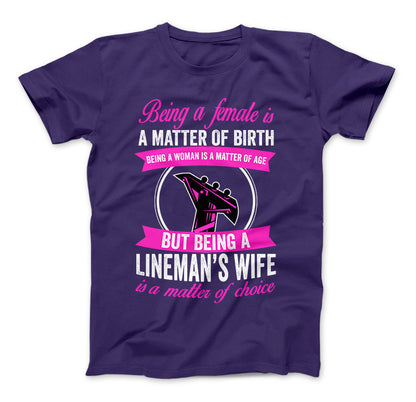 Being A Lineman's Wife T-Shirt & Apparel Standard T Purple