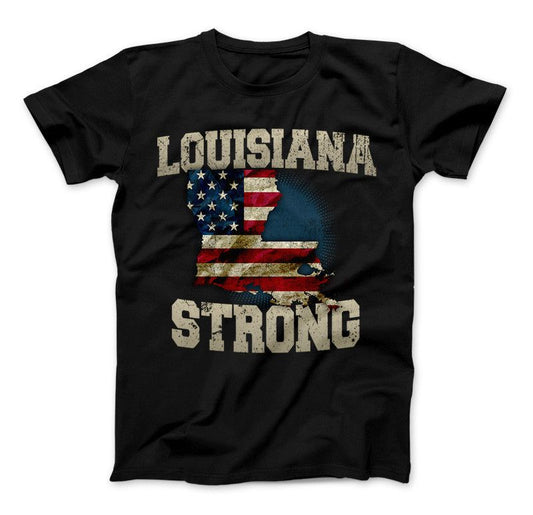 Louisiana Strong Limited Edition Print T-Shirt & Apparel Standard T Black