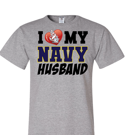 I Love My Navy Husband Proud Navy Wife Apparel Standard Fit T Grey