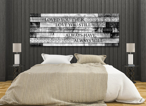 Image of Loved You Then Love You Still Framed Canvas Wall Art - Love Family & Home