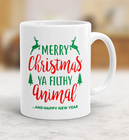 Merry Christmas Ya Filthy Animal And Happy New Year Coffee Mug White 15 oz