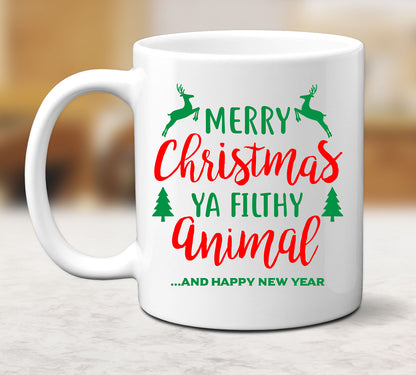 Merry Christmas Ya Filthy Animal And Happy New Year Coffee Mug White 11 oz