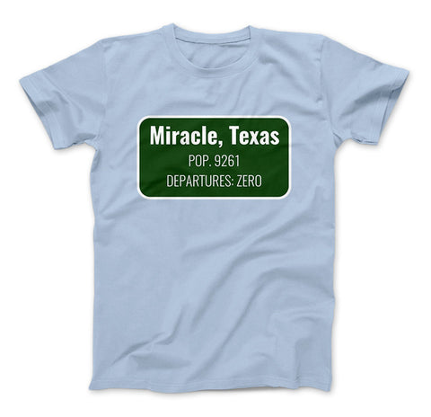 Image of Miracle Texas Shirt Inspired By The Leftovers - Love Family & Home