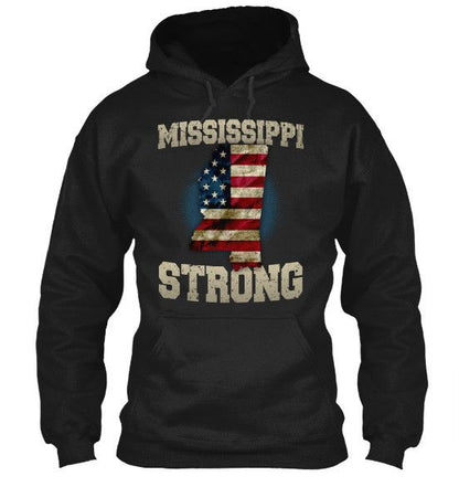 Mississippi Strong Limited Edition Print T-Shirt & Apparel Hoodie Black