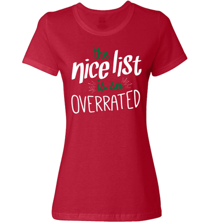 Nice List Is So Overrated Ladies T Red