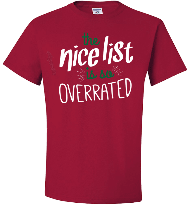 Nice List Is So Overrated Standard Fit T Red