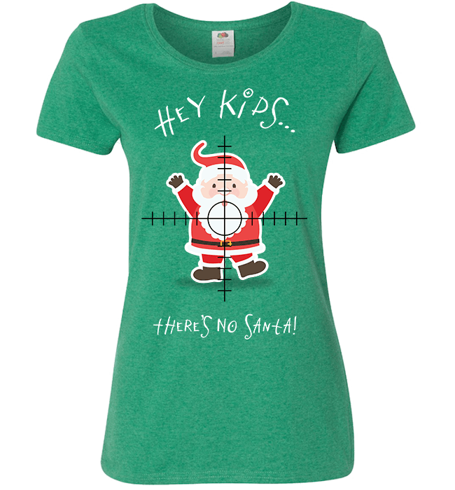 No Santa Ladies T Green