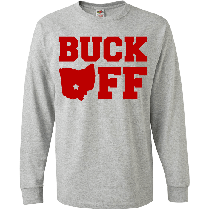 Buck Off Ohio State T-Shirt & Apparel Long Sleeve Grey