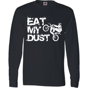 Eat My Dust Motocross Supercross Dirt Bike MX T-Shirt & Apparel - Love Family & Home