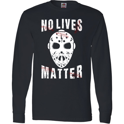 Image of No Lives Matter Jason Mask Halloween Special Edition T-Shirt & Apparel - Love Family & Home