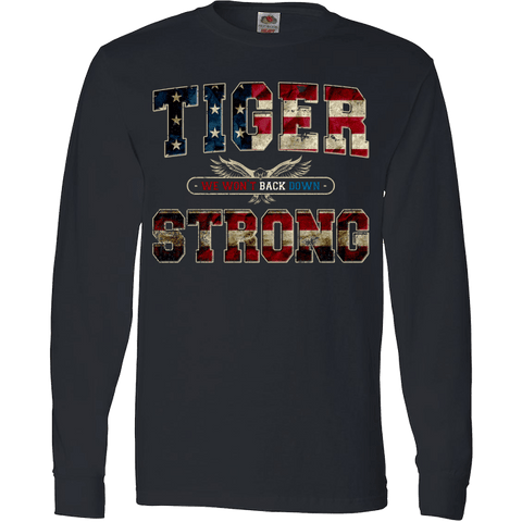 Image of Tiger Strong We Won't Back Down T-Shirt & Apparel - Love Family & Home