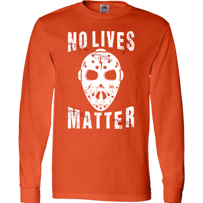 No Lives Matter Jason Mask Halloween Special Edition T-Shirt & Apparel Long Sleeve T Orange