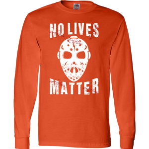 No Lives Matter Jason Mask Halloween Special Edition T-Shirt & Apparel - Love Family & Home