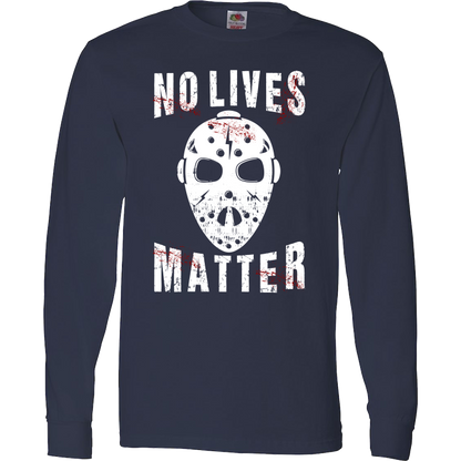 No Lives Matter Jason Mask Halloween Special Edition T-Shirt & Apparel Long Sleeve T Navy