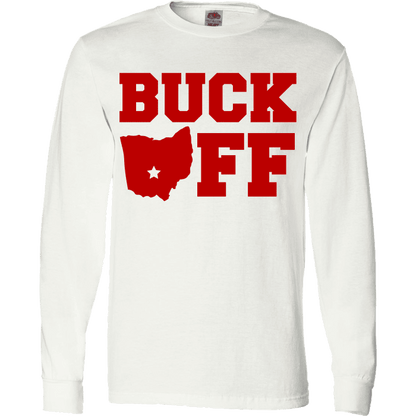 Buck Off Ohio State T-Shirt & Apparel Long Sleeve White