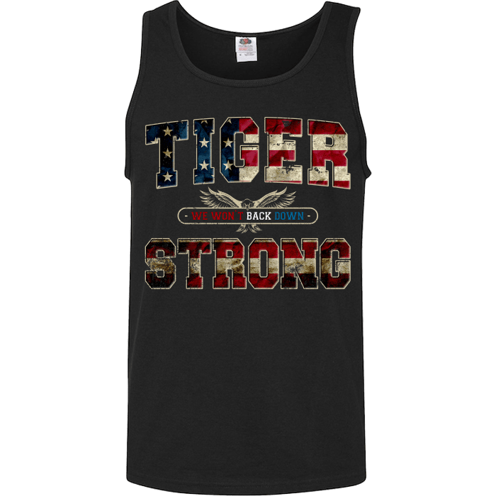 Tiger Strong We Won't Back Down T-Shirt & Apparel Unisex Tank Top Black