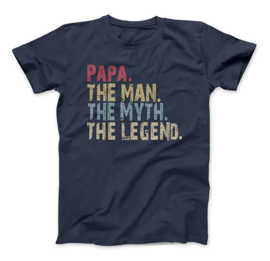 Papa The Man The Myth The Legend T-Shirt, PAPA Navy Standard T